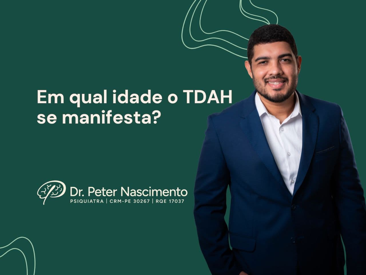 Em qual idade o TDAH se manifesta?
