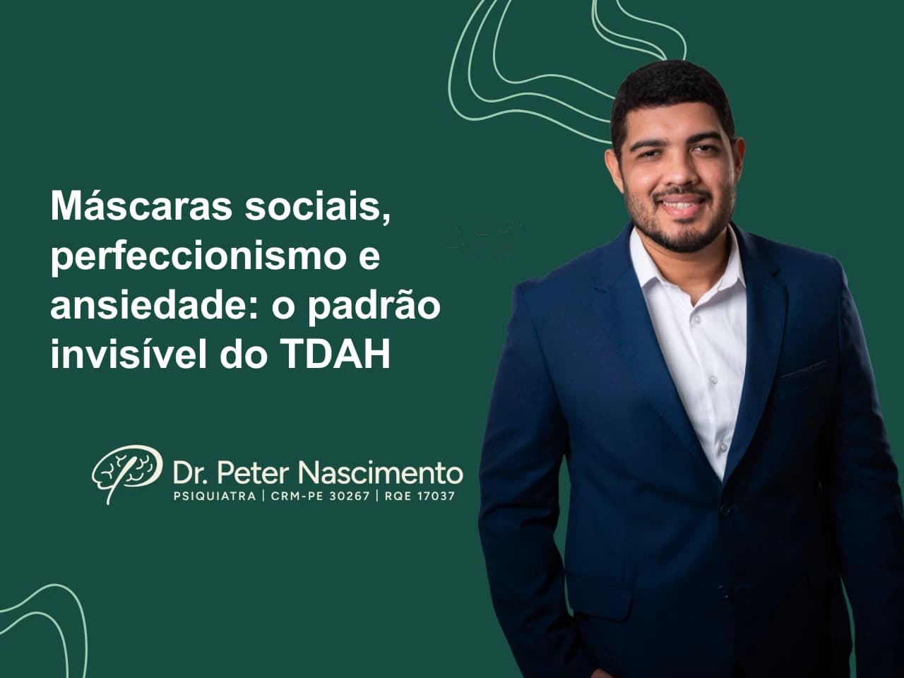 Máscaras sociais, perfeccionismo e ansiedade: o padrão invisível do TDAH