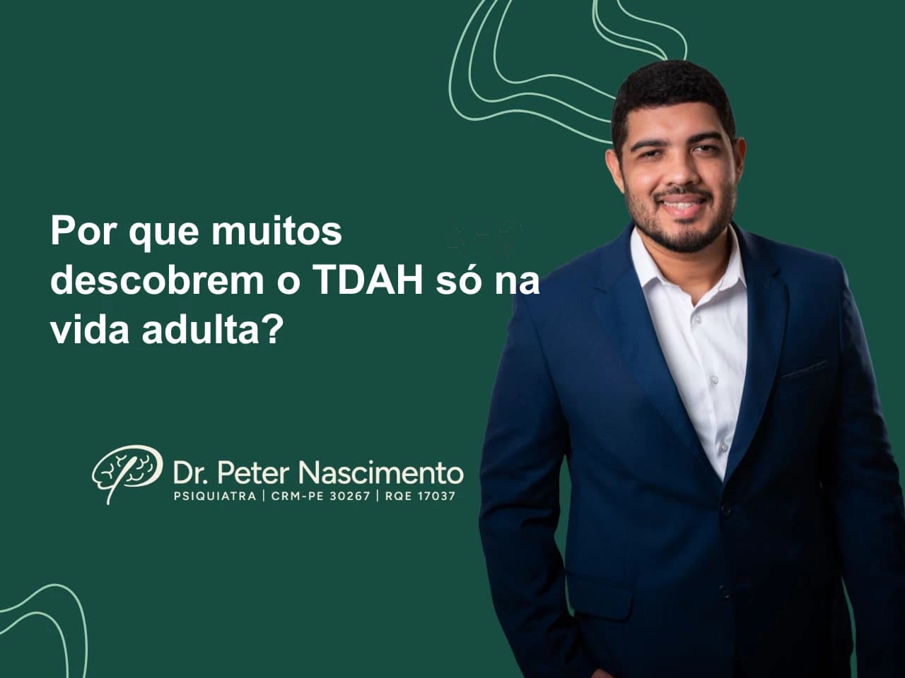 Por que muitos descobrem o TDAH só na vida adulta?